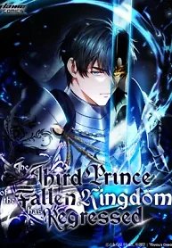 The Third Prince of the Fallen Kingdom has Regressed