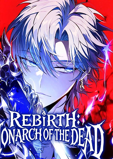 Rebirth: Monarch of the Dead