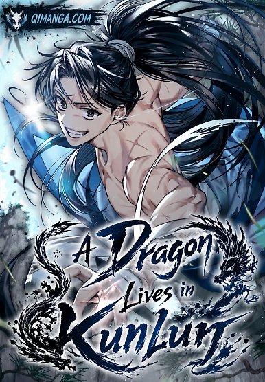 A Dragon Lives in Kunlun
