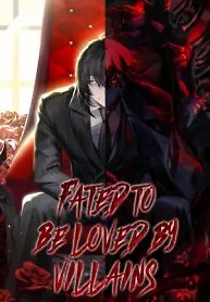 Fated to Be Loved by Villains