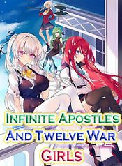 Infinite Apostles And Twelve War Girls