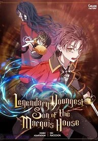 Legendary Youngest Son of the Marquis House