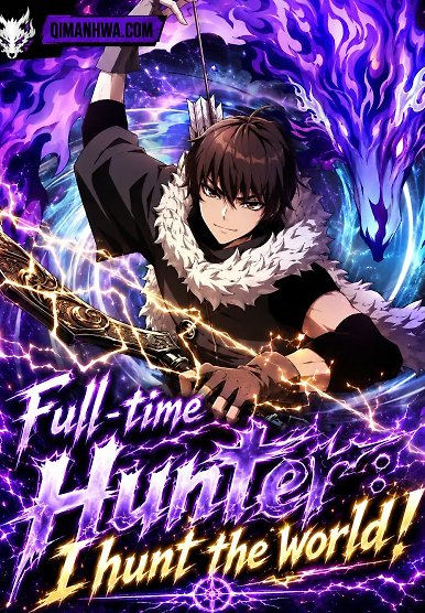 Full-time Hunter: I hunt the world!
