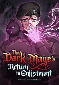 The Dark Mage’s Return to Enlistment